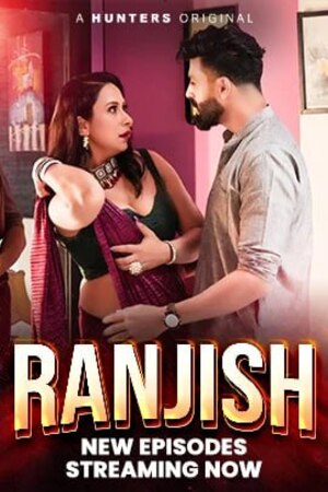 Ranjish (2023) Season 1 Episode 5 (Hunters Originals)
