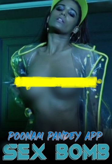 Sex Bomb (2020) Poonam Pandey