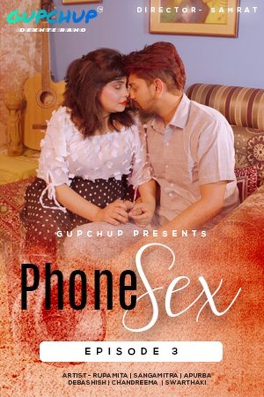 Phone Sex (2020) Season 1 Episode 3 GupChup