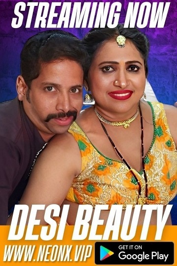 Desi Beauty (2023) (NeonX Originals)