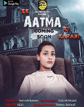 Ek Aatma Ki Kahani (2020) Season 1 Episode 1 FlixSKSMovies
