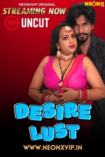 Desire Lust (2025) (NeonX Originals)