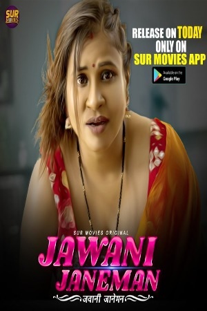 Jawani Janeman (2023) Season 1 Episode 2 (SurMovies Originals)