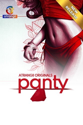 Panty (2024) Season 1 (Atrangii Originals)