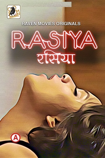 Rasiya (2022) Season 1 Episode 1 to 2 (RavenMovies Originals)
