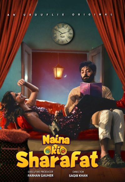 Naina ki Sharafat (2022) Season 1 Urduflix Originals
