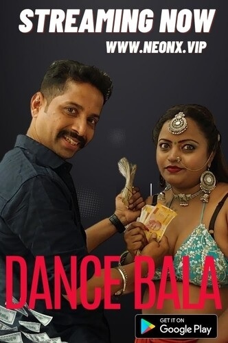 Dance Bala (2023) (NeonX Originals)