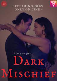 Dark Mischief (2021) Season 1 Episode 1 Cine7 Originals
