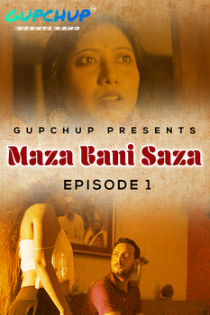 Maaza Bani Saaza (2020) Season 1 Episode 1 GupChup