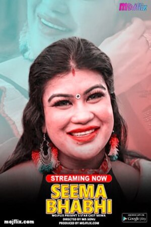 Seema Bhabhi (2023) Season 1 Episode 1 (MojFlix Originals) Uncut