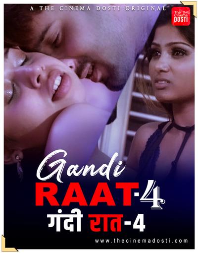 Gandi Raat 4 (2021) CinemaDosti Originals