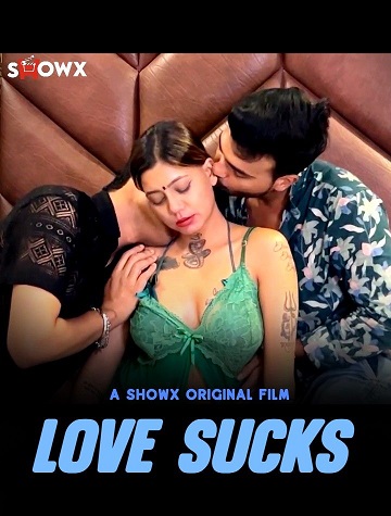 Love Sucks (2023) Season 1 Episode 1 (ShowX Originals)