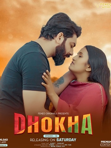 Dhokha (2024) Season 1 Episode 2 (FeneoMovies)