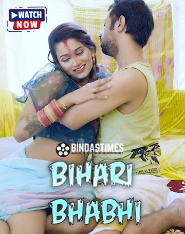 Bihari Bhabhi (2024) (BindasTimes Originals) Uncut