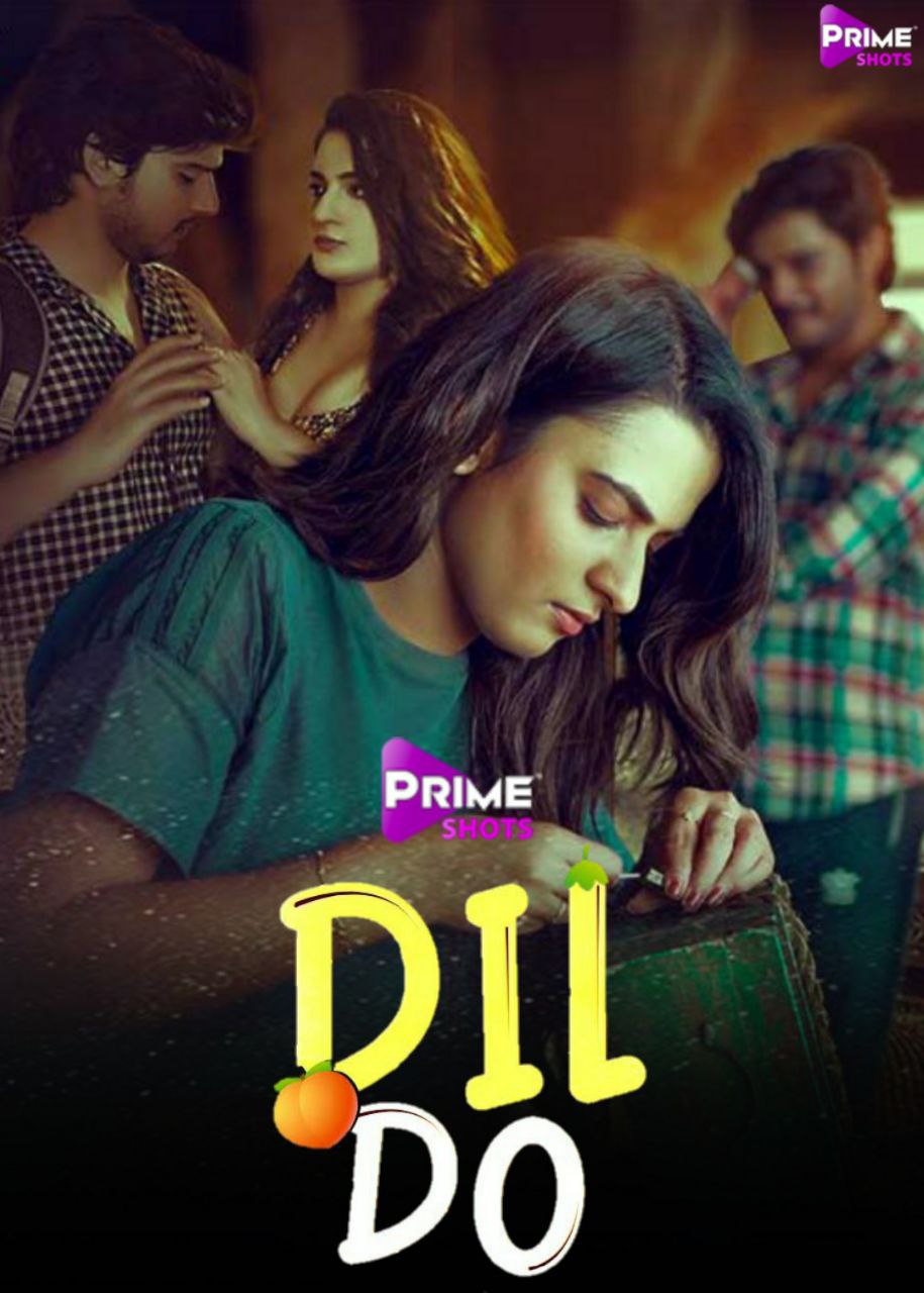 Dil Do (2022) Season 1 Episode 1 PrimeShots Originals