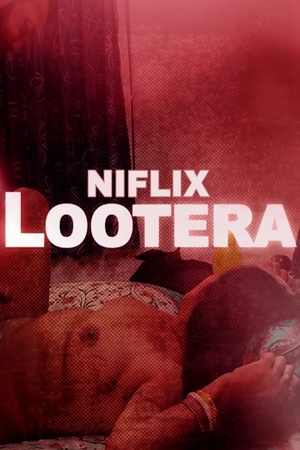 Lootera (2022) (NiFlix Originals)