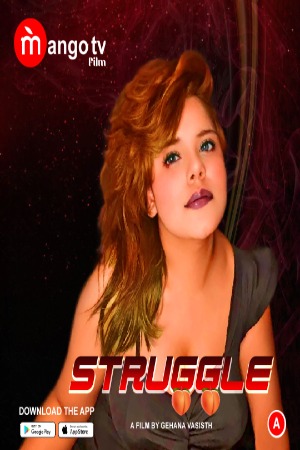 Struggle (2022) Season 1 Episode 1 to 2 MangoTV Originals