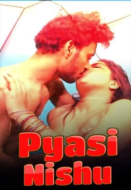 Pyasi Nishu (2021) Season 1 Episode 2 Cliff Movies Uncut