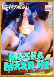 Maska Maar Ke (2019) Season 1 Episode 1 FlizMovies
