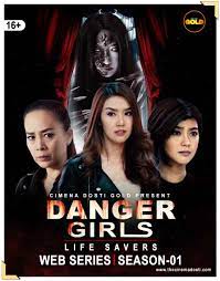 Danger Girls Life Savers (2021) Season 1 CinemaDosti Originals