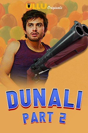 Dunali Part 2 (2021) Season 1 Ullu Originals