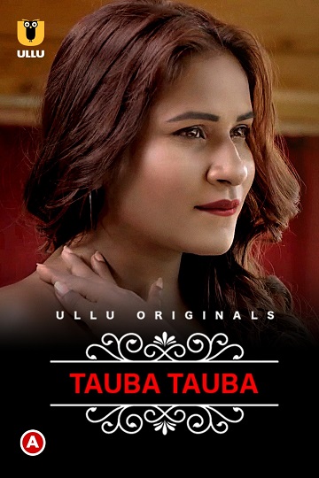 Charmsukh (Tauba Tauba) (2022) Season 1 Part 1 (Ullu Originals)