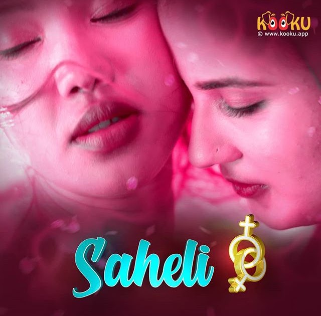 Saheli (2020) Season 1 Kooku Originals
