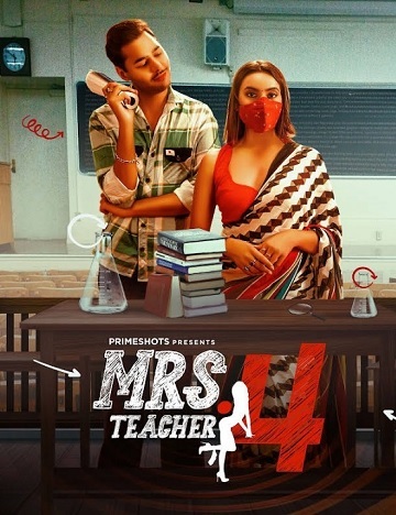 Mrs Teacher (2023) Season 4 Episode 3 PrimeShots Originals