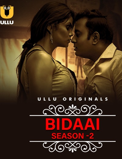 Bidaai (2023) Season 2 Part 1 (Ullu Originals)