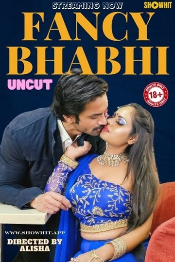 Fancy Bhabhi (2024) Season 1 (Showhit Originals)