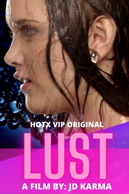 Lust (2022) Season 1 Episode 1 HotX Originals Uncut
