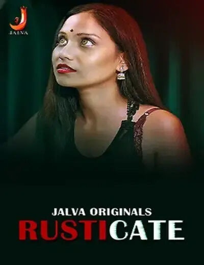 Rusticate (2024) Season 1 Episode 1 (Jalva Originals)