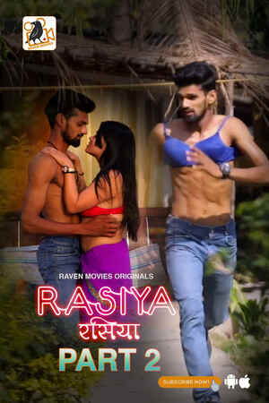Rasiya (2023) Season 2 Episode 1 to 2 (RavenMovies Originals)