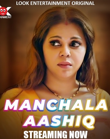 Manchala Ashiq (2024) (Lookentertainment Exclusive)