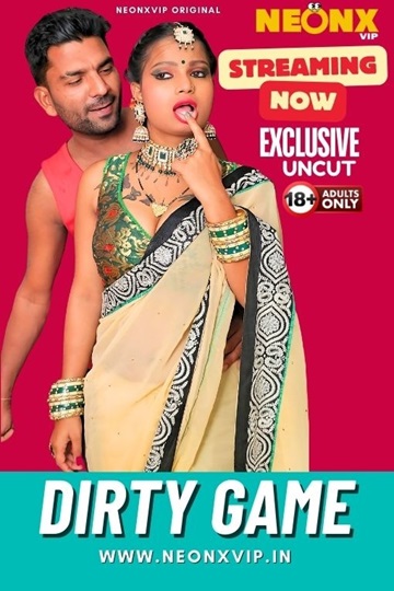 Dirty Game (2024) (NeonX Originals)