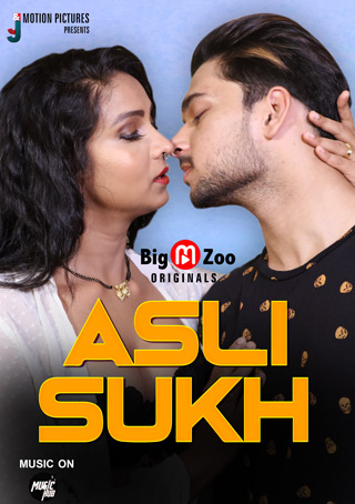 Asli Sukh Sautela Baap (2021) Season 1 Big Movie Zoo Originals
