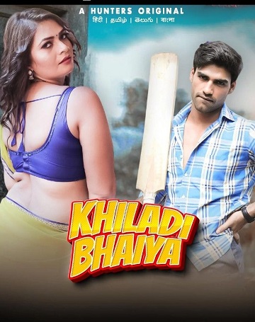 Khiladi Bhaiya (2023) Season 1 Episode 4 (Hunters Originals)