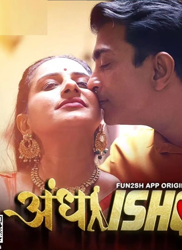 Andha Ishq (2024) Season 1 Episode 1 (Fun2sh Originals)