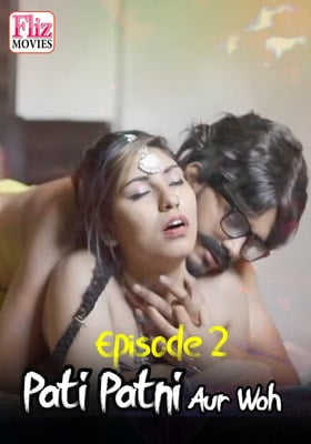 Pati Patni Aur Woh (2020) Season 1 Episode 2 FlizMovies