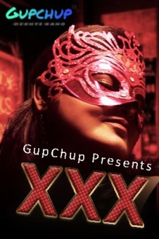 XXX (2020) Season 1 Episode 2 GupChup