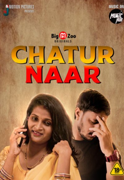 Chatur Naar (2021) Season 1 Big Movie Zoo Originals