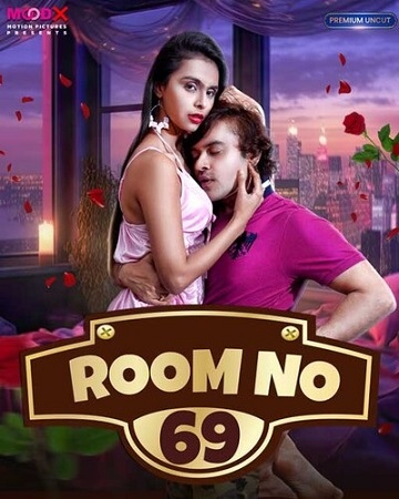 Room No 69 (2023) Season 1 Episode 1 (MoodX Originals) Uncut