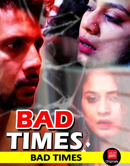 Bad Times (2019) CinemaDosti