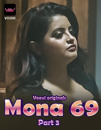 Mona 69 (2023) Season 1 Episode 4 (VooVi Originals)