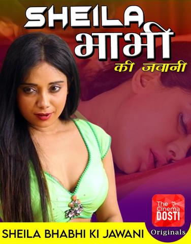 Sheila Bhabhi Ki Jawani (2020) CinemaDosti Originals