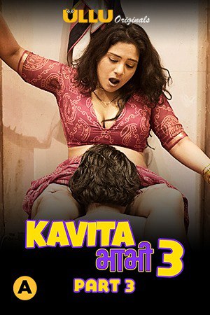 Kavita Bhabhi Season 3 Part 3 (2021) ULLU Originals