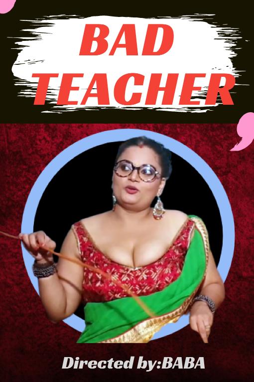 Bad Teacher (2021) Season 1 HotHitFilms Uncut