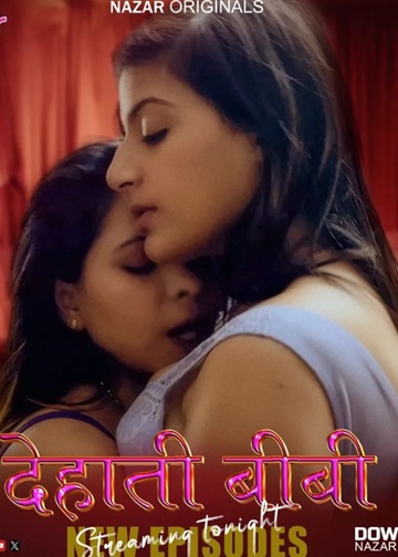 Dehaati Biwi (2024) Season 1 Episode 6 (Nazar Originals)