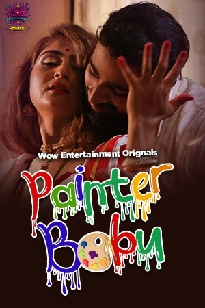 Painter Babu (2023) Season 1 Episode 1 (WOW Originals)